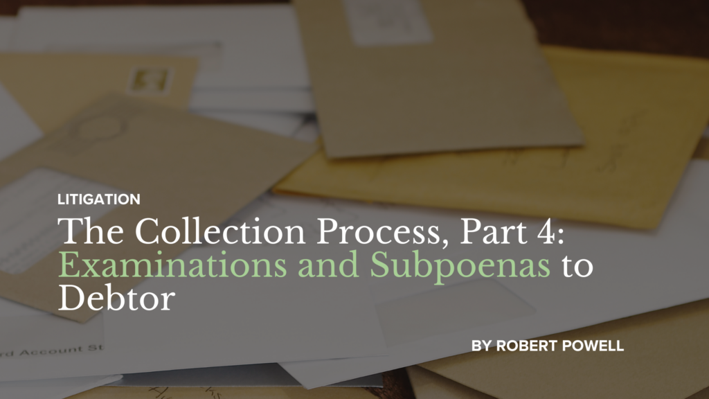 How to Find a Debtor's Assets in BC: Examinations and Subpoenas Explained